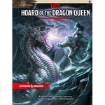 Hoard of the Dragon Queen Adventure: Tyranny of Dragons