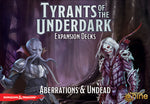Tyrants of the Underdark Expansion: Aberrations and Undead